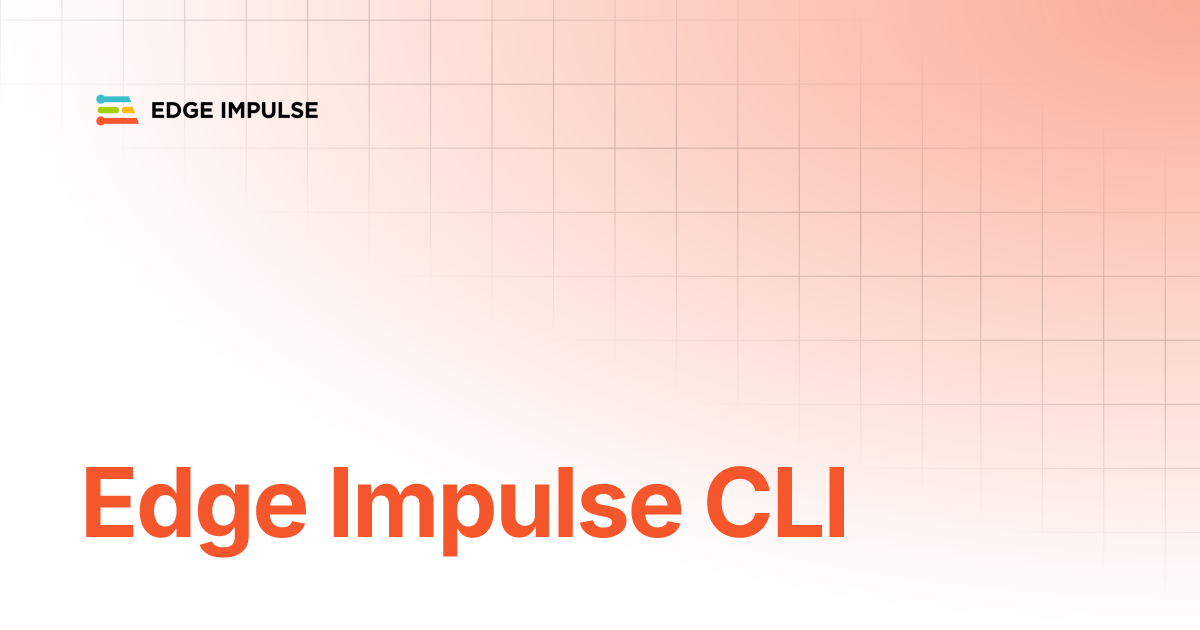 Edge Impulse CLI | Edge Impulse Documentation